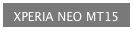 XPERIA NEO MT15